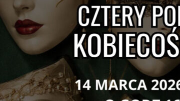 „CZTERY PORY KOBIECOŚCI”
